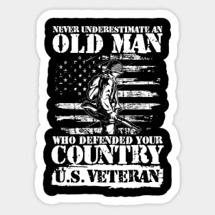 Never Underestimate An Old Man Who Defended Your Country Sticker